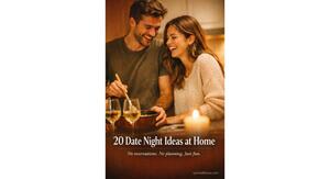 Date Night at Home: 20 Ideas That Are Actually Fun (No Planning Required)